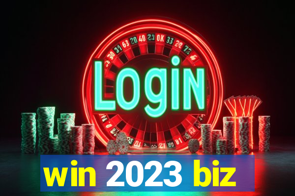 win 2023 biz